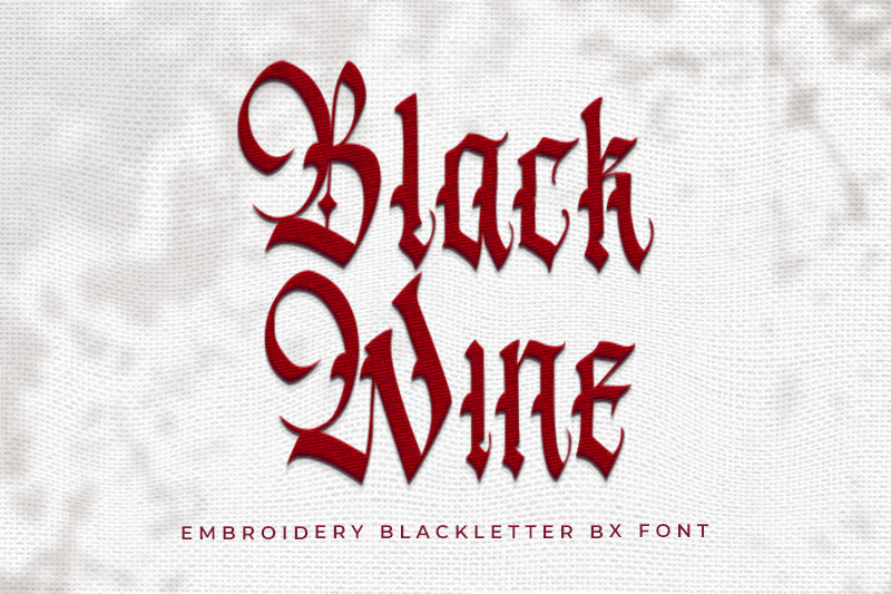 Black Wine Embroidery Blackletter Font