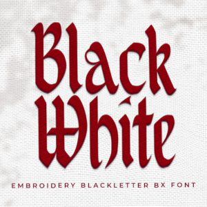 Black white Embroidery Blackletter Font