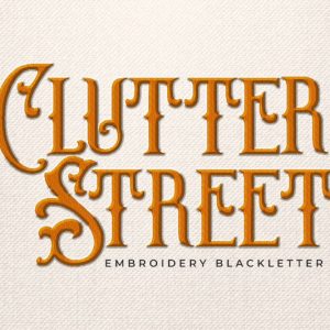 Clutter Street Embroidery Blackletter Font
