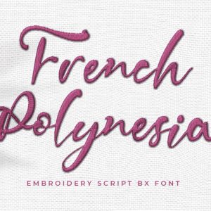French Polynesia Embroidery Script Font