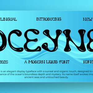 Oceyne A Modern Display Liquid Font
