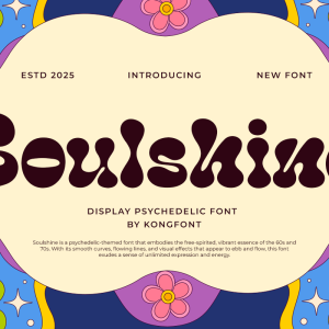 Soulshine A Modern Display Psychedelic Font
