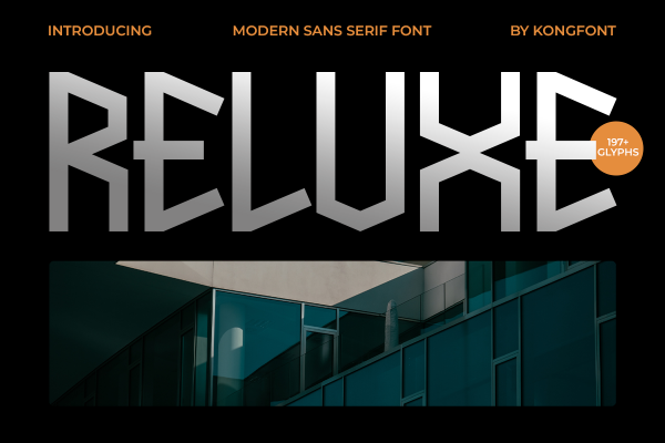 Reluxe A Modern Unique Sans Serif Font - Font Kong