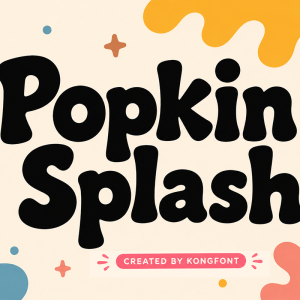 Popkin Splash A Modern Display Playfull Font
