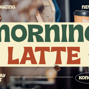 Morning Latte A Modern Display Font
