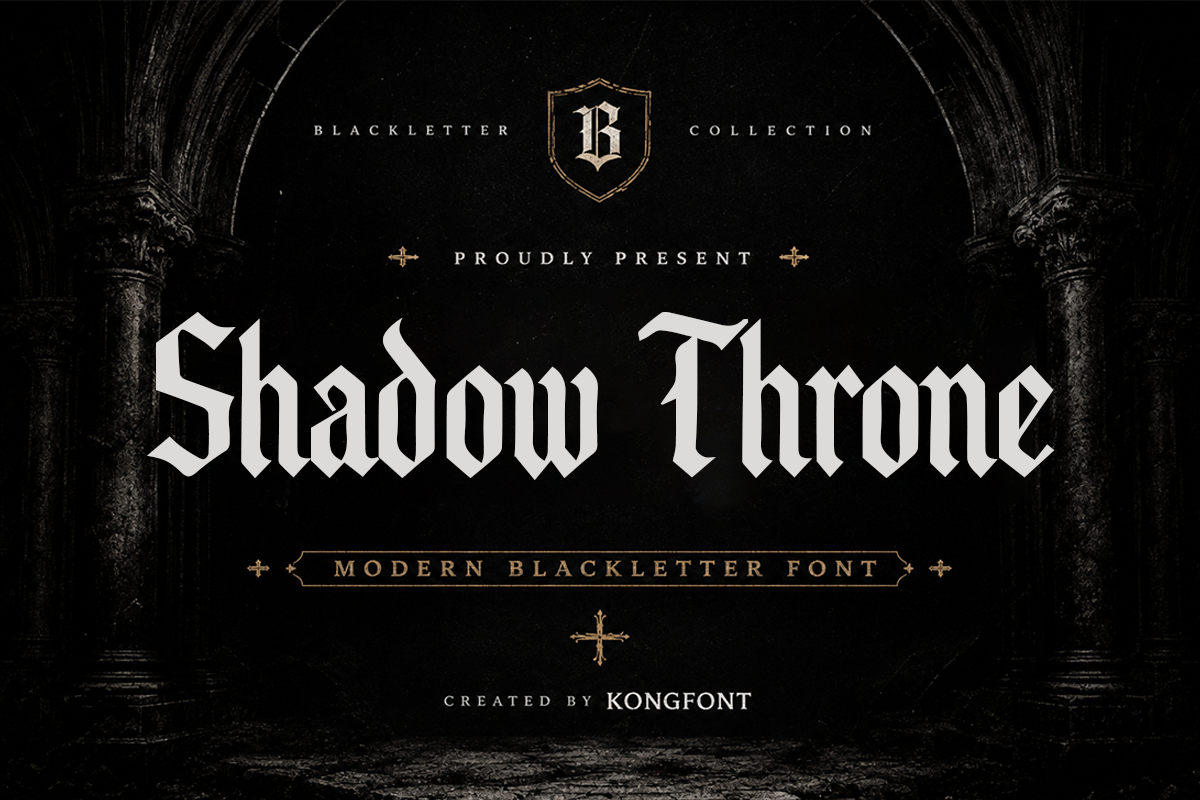 Shadow Throne A Modern Blackletter Font